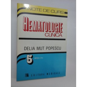 HEMATOLOGIE CLINICA - DELIA MUT POPESCU - editia a 2a  1999 - sublinieri